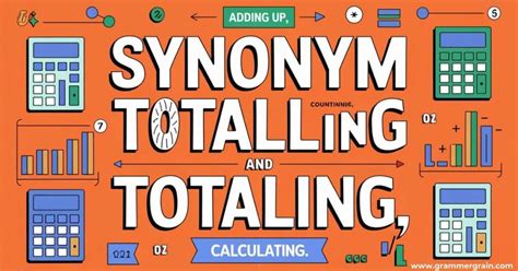 totalling synonym|is totaling a word.